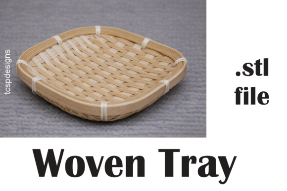 Exploring the Woven Tray 3D Print: A Fusion of Art, Technology, and Personalization